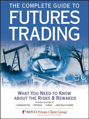 cover image of The Complete Guide to Futures Trading